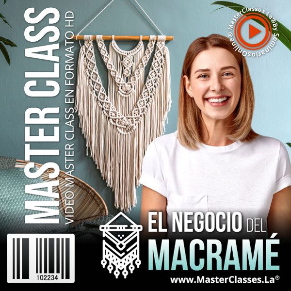Curso El Negocio del Macramé online con acceso inmediato y certificado.