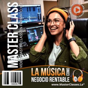 Curso La Música como Negocio Rentable online con acceso inmediato y certificado
