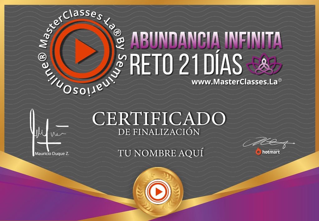 Certificado Curso Abundancia Infinita Reto 21 Días con acceso inmediato y certificado