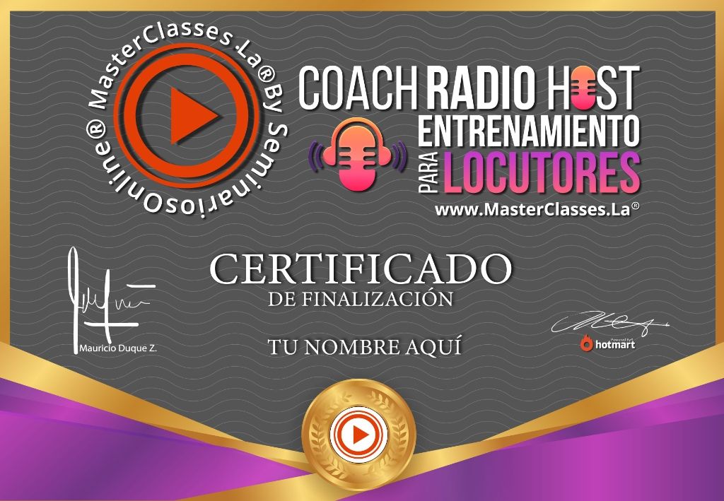Certificado de participación del Curso Coach Radio Host: Entrenamiento para Locutores obtenido al finalizar la formación online.