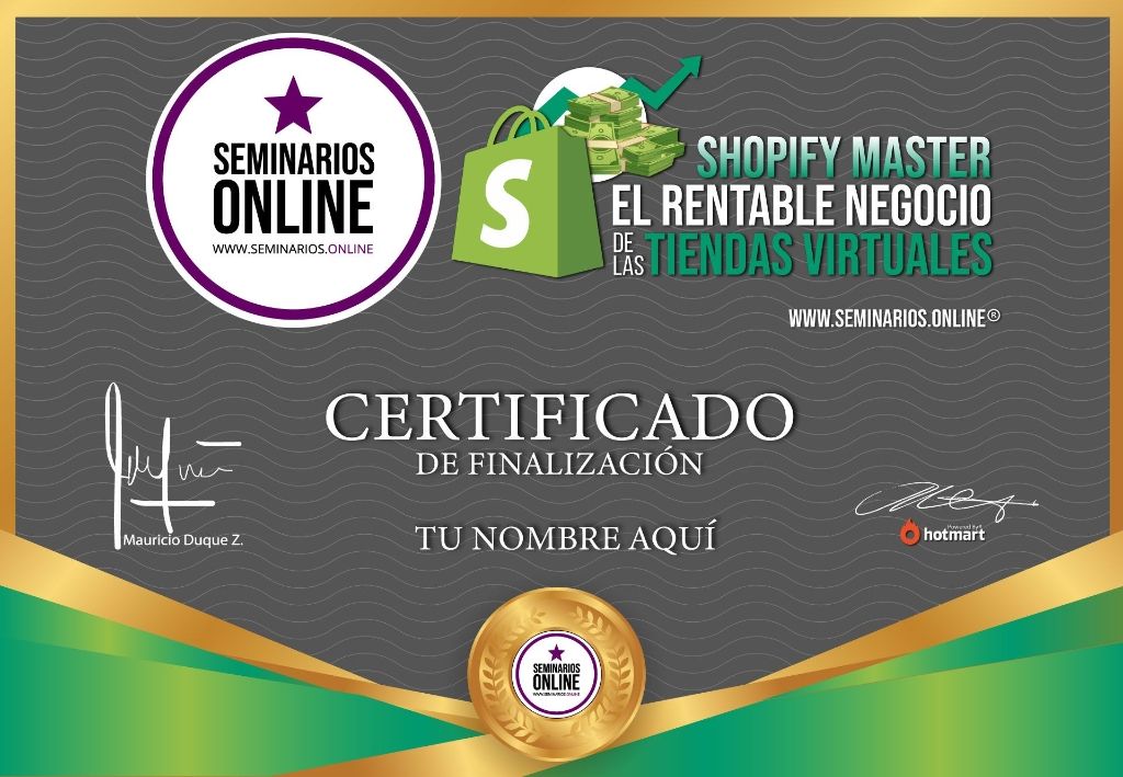 Certificado Shopify Master - El Rentable Negocio de las Tiendas Virtuales