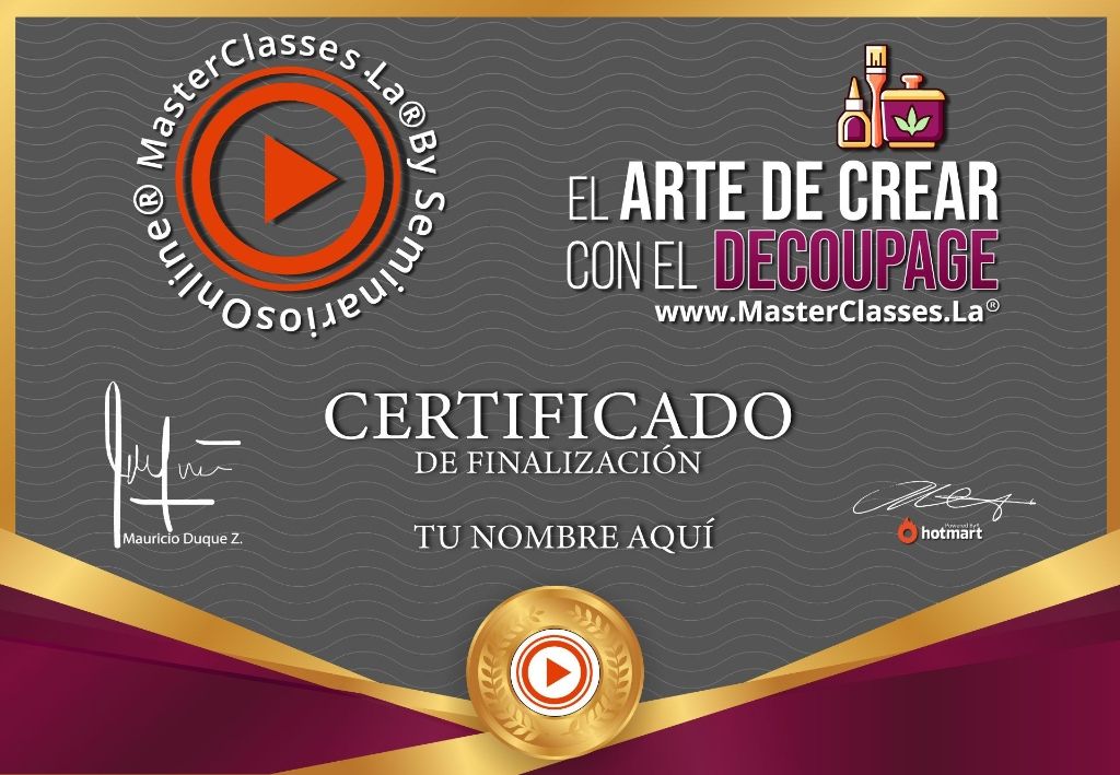 Certificado de finalización del Curso El Arte de Crear con el Decoupage.